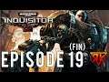 PROTÉGEONS L'ALPHA PARIA ! - Warhammer 40k Inquisitor Martyr - Ep.19 (FIN)