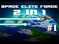 Space Elite Force 2 in 1 #1 - Español PS4 Pro HD - Nos pasamos el primer SEF