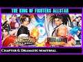 The King Of Fighters All star : Chapter 6: Dramatic Semitinal🐲