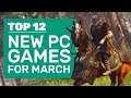 Top 12 New PC Games For March 2020