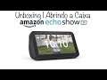 Unboxing | Abrindo a Caixa do Echo Show 5 - SmartSpeaker/Tela de 5,5 e Alexa/Bluetooth/Wi-Fi - Preto