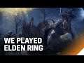 We played Elden Ring and it left a strong impression | VGC