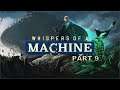 Whispers of a Machine - Part 9
