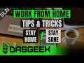 Working From Home - Tips Tricks Tools And Avoiding Cabin Fever