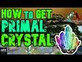 ARK How to Get Primal Crystal
