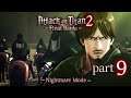 Attack on Titan 2 Final Battle Story Mode Part 9 Mike Ult.Perfected Gear 99+* Nightmare Mode(1080p)