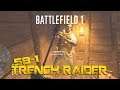 BF1 - Trench raider | Crazy run