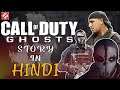 Call Of Duty : Ghosts Story Explained In Hindi