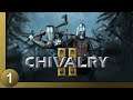 Chivalry II Beta — Tutorial and First Siege