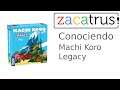 Conociendo Machi Koro Legacy