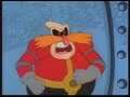 does anyone think Robotnik is funny in the adventures of sonic the hedgehog?