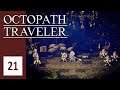 Eine unerwartete Wendung - Let's Play Octopath Traveler #21 [DEUTSCH] [HD+]