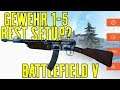 Gewehr 1-5 Favorite Specializations & Gameplay - Battlefield V
