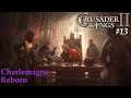Let's Play Crusader Kings 2 - Charlemagne Reborn 13