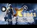 Let's Play - X4: Foundations - #041 - Gut geplant ist halb explodiert