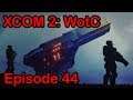 Let's Play XCOM 2 WotC - Episode 44 - Operation Demon Fall Part 1 - Avenger Assault!