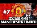 MANCHESTER UNITED FM20 BETA | Part 7 | THE BEST EVER | Football Manager 2020