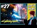 Play It Safe || Cyberpunk 2077 - Part 27 || Let's Play