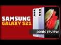 PONTO REVIEW – SMARTPHONE SAMSUNG GALAXY S21