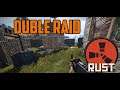 Rust - DUBLE RAID - [ Türkçe ]