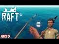 Setting Sail in search of RESOURCES | Lets play RAFT Part 5 (Raft) (Solo)