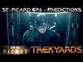 ST: Picard S1E6 - Predictions LIVE