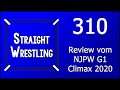 Straight Wrestling #310: Review zum NJPW G1 Climax 2020