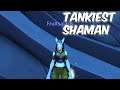 TANKIEST Shaman - Shaman TBC Classic
