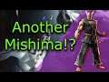 [Tekken 7] Another Mishima!?