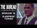 The Bureau: XCOM Declassified - [Episode: 12] - Sleepers Tower