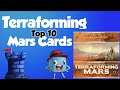 Top 10 Terraforming Mars Cards - with Tom Vasel