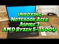 UNBOXING ( Notebook Acer Aspire 3 AMD Ryzen 5-3500U, 8GB RAM, 1TB HD, 15,6´ 1366x768, Windows 10 )✅💻
