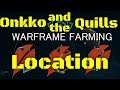 Warframe Seek Out The Quills (Onkko Location)