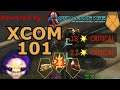 XCOM 101 | XCOM:EW LW- Impossible PermaDeath- MODDED PETS- S3- 101