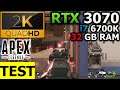 Apex Legends - FPS Test | 2K | RTX 3070 | i7 6700K | RAM DDR4 32GB | SSD 1TB