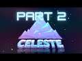 Celeste - Part 2 - Celestial Resort and finding pico-8 8bit console