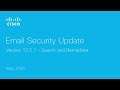Cisco Email Security Update (Version 13.5.1): Search and Remediate