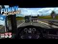 EP.#33 - Funny & Random Moments - Euro Truck Simulator 2