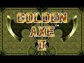 Golden Axe II - Live Gameplay
