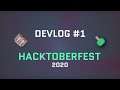 Hacktoberfest 2020 [Devlog #1]