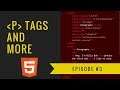 HTML Tutorial 2018 - Ep. 3 - Paragraphs in HTML