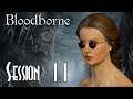Let's Blindly Stream Bloodborne! - Session 11 - Hintertomb Chalice (Lara Croft Cosplay)