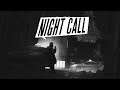 Let's Play Night Call: Part 2 - The True Game Begins Now!