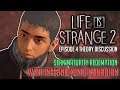Life is Strange 2 - Episode 4 | Sean's MATURITY Redemption Theory [With Infernokun & Kanadian]