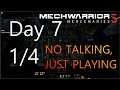 Mechwarrior 5 Day 7 1/4 | No talking, just playing