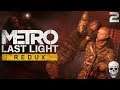 Metro Last Light | Pavel Is A Bad@ss | PART 2