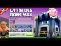 OFFICIEL : LA FIN DES DONS MAX | Mise A Jour Clash of Clans