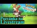 Pokémon: Let's Go Eevee - Pozvánka na Stream