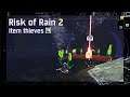 Risk of Rain 2 - Item thieves [With friends]