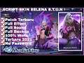 Script Skin Selena Stun No Password Patch Terbaru 2021 Full Effect, Full Voice, Full Background